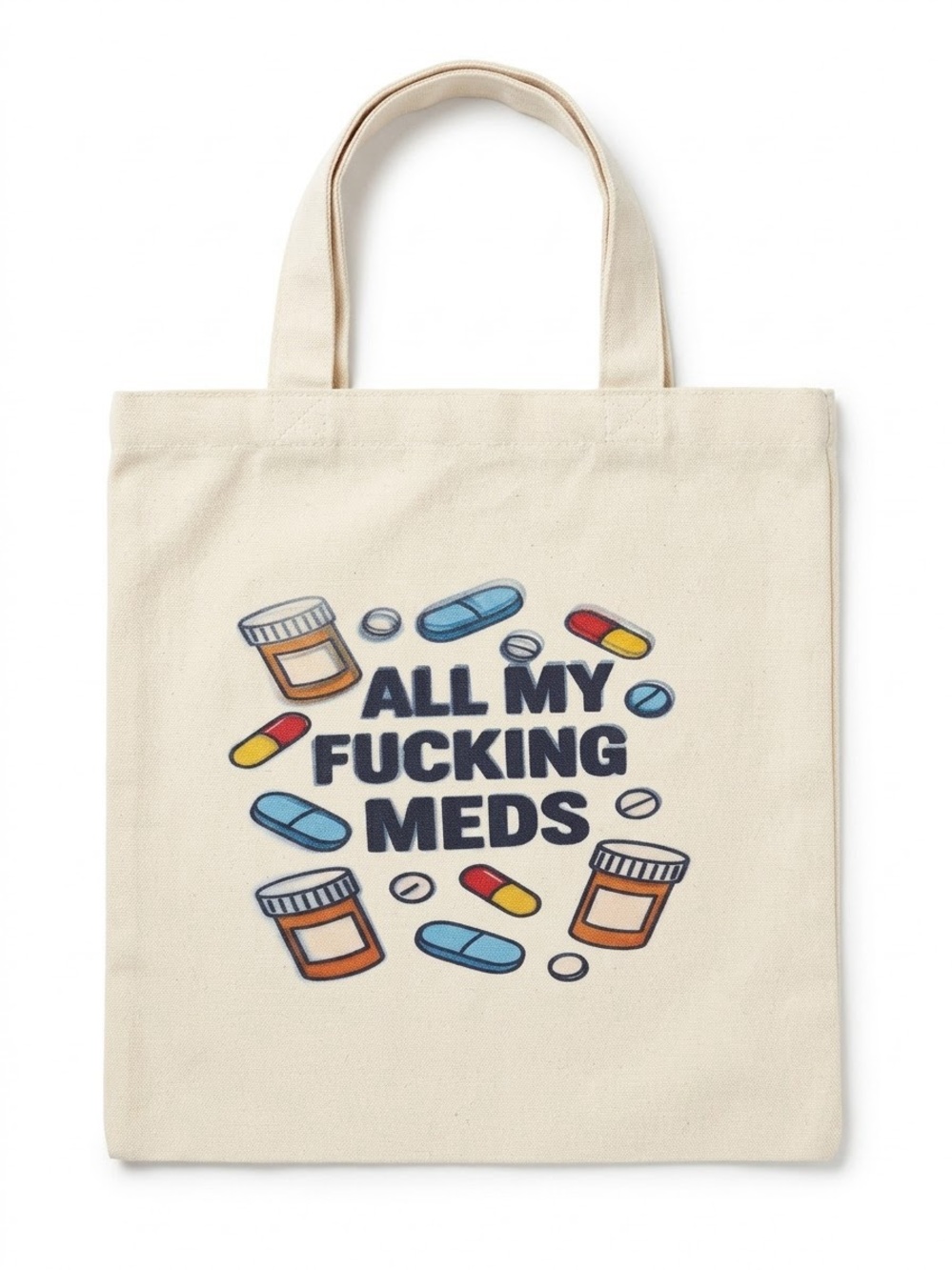 Canvas Tote Bag with 'All My Meds' Graphic - Cream, NEW!